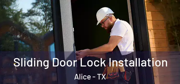  Sliding Door Lock Installation Alice - TX